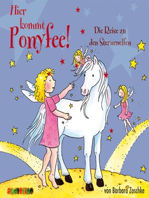 cover image of Die Reise zu den Sternenelfen--Hier kommt Ponyfee 20